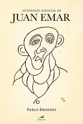 «Antología esencial de Juan Emar», de Pablo Brodsky