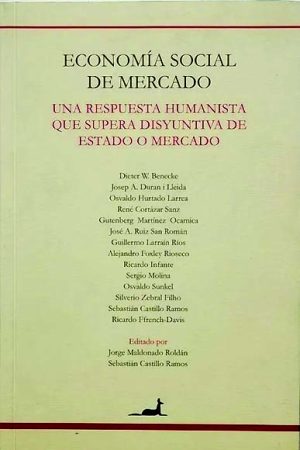 "Economía Social de Mercado", de Jorge Maldonado y Sebastián Castillo
