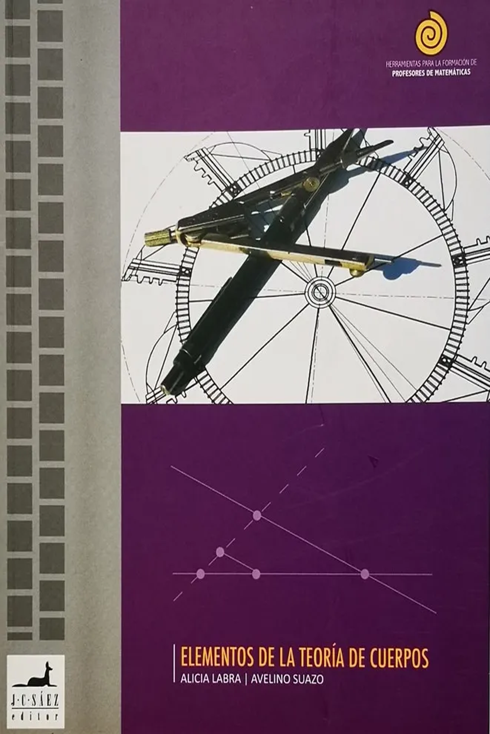 12. “Elementos de la teoría de cuerpos”, de Alicia Labra y Avelino Suazo