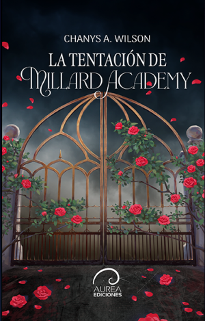 «La tentación de Millard Academy», de Chanys A. Wilson