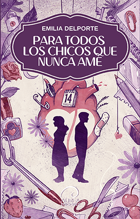 "Para todos los chicos que nunca amé", de Emilia Delporte