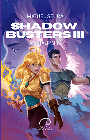 «Shadow Busters III. Apokalipsis», de Miguel Seura